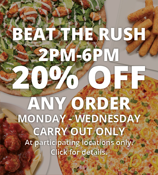 BEAT THE RUSH 20% OFF YOUR ORDER BETWEEN 2PM-6PM